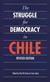 Struggle for Democracy in Chile, The